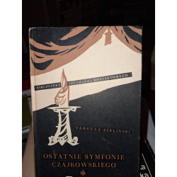 Zieliński Ostatnie symfonie Czajkowskiego