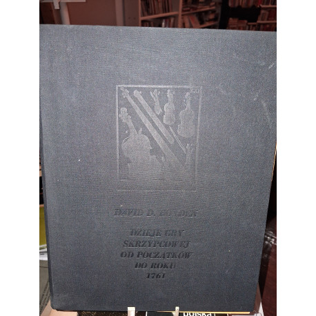 Boyden Dzieje gry skrzypcowej od początków do roku 1761