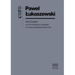 Paweł Łukaszewski Veni Creator na dwa chóry mieszane a cappella partytura