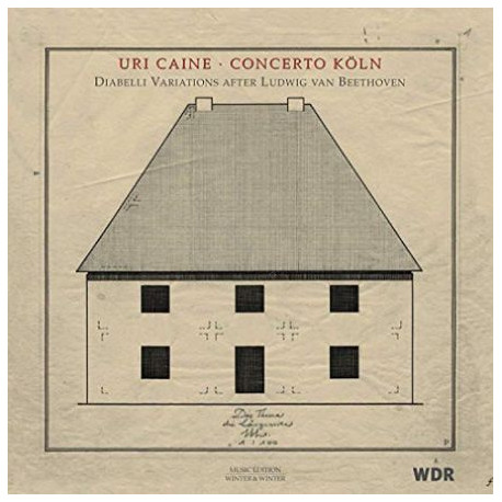 Uri Caine / Concerto Köln – Diabelli Variations