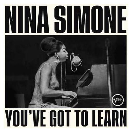You've Got To Learn  Nina Simone