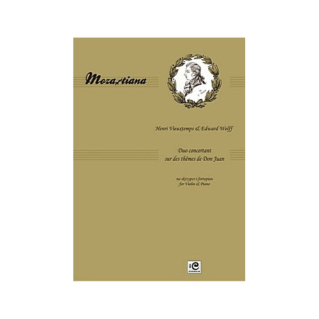 Duo concertant sur des themes de Don Juan. H.Vieuxtemps & E.Wolff