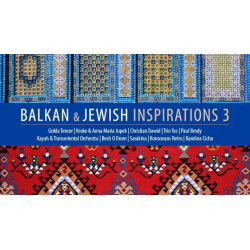 Balkan & Jewish Inspirations 3