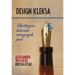 Design Kleksa Społeczna Historia Wiecznych Piór