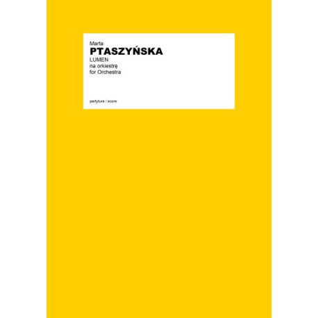 Marta Ptaszyńska Lumen na orkiestrę symfoniczną