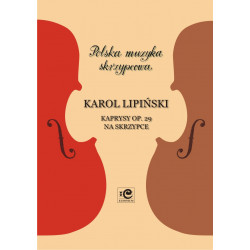 Kaprysy op.29. Karol Lipiński