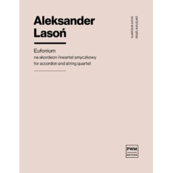 Aleksander Lasoń Eufonium na akordeon i kwartet smyczkowy