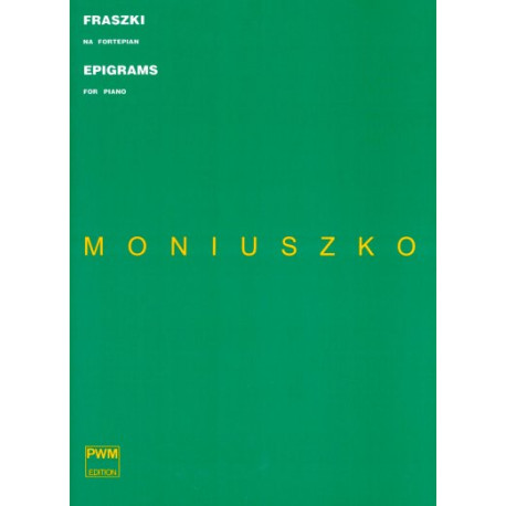 Stanisław Moniuszko Fraszki na fortepian