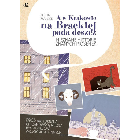 A w Krakowie na Brackiej pada deszcz Michał Zabłocki