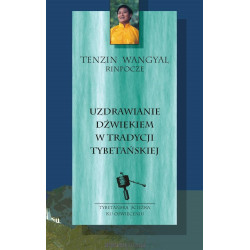 Uzdrawianie dźwiękiem w tradycji tybetańskiej
