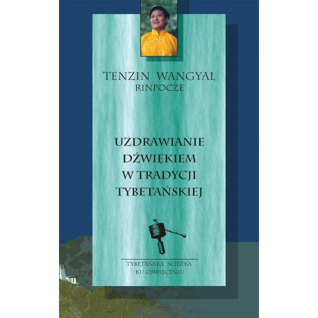 Uzdrawianie dźwiękiem w tradycji tybetańskiej