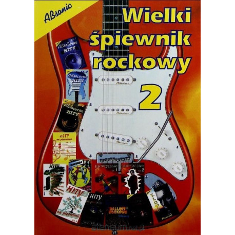 Wielki śpiewnik rockowy 2