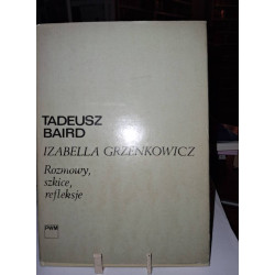 Tadeusz Baird Izabella Grzenkowicz