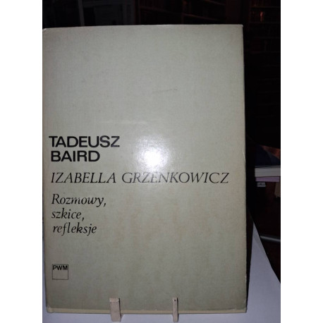 Tadeusz Baird Izabella Grzenkowicz