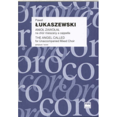 Paweł Łukaszewski Anioł zawołał