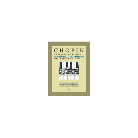 Chopin na klarnet i fortepian. Słynne transkrypcje
