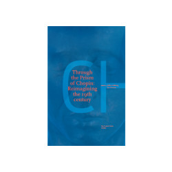 Through the Prism of Chopin: Reimagining the 19th century