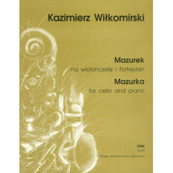 Kazimierz Wiłkomirski  Mazurek na wiolonczelę i fortepian