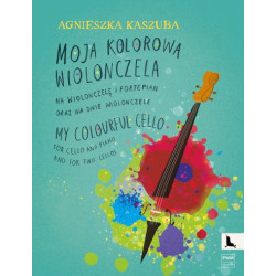 Agnieszka Kaszuba Moja kolorowa wiolonczela
