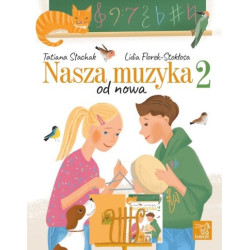 Nasza muzyka od nowa 2, Tatiana Stachak, Lidia Florek - Stokłosa