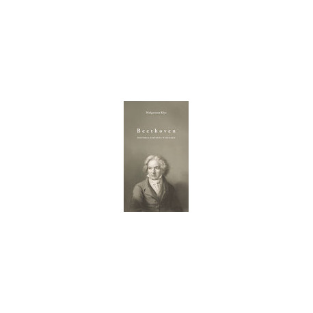 Małgorzata Kłys Beethoven. Historia zapisana w genach