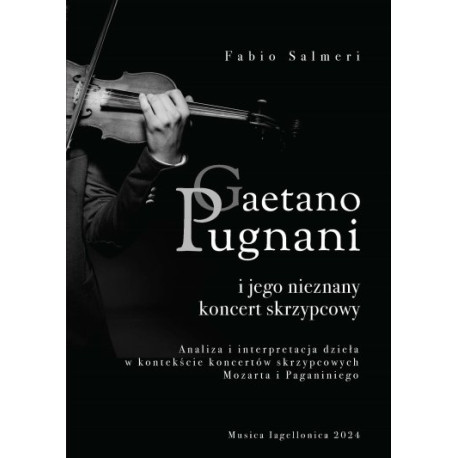 Fabio Salmeri Gaetano Pugnani i jego nieznany koncert skrzypcowy