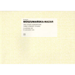 Krystyna Moszumańska-Nazar 3 etiudy koncertowe