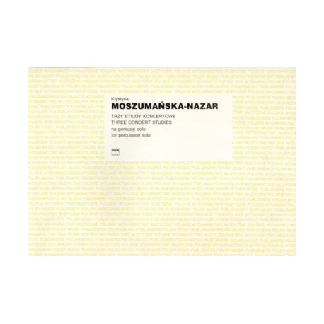 Krystyna Moszumańska-Nazar 3 etiudy koncertowe
