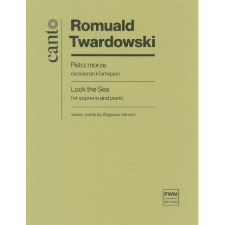 Romuald Twardowski Patrz morze