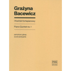 Grażyna Bacewicz I Kwintet fortepianow