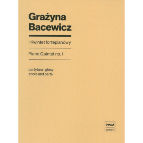 Grażyna Bacewicz I Kwintet fortepianow