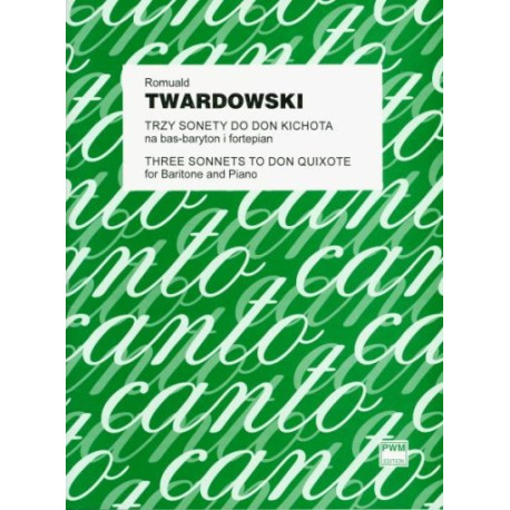 Romuald Twardowski Trzy sonety do Don Kichot