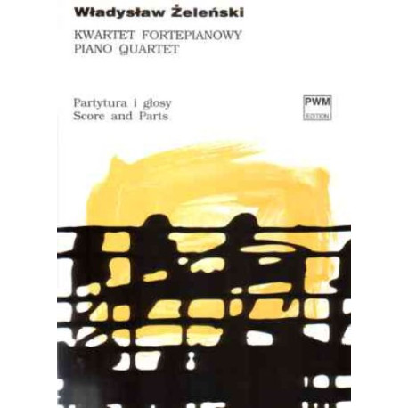 Władysław Żeleński Kwartet fortepianowy c-moll op. 6