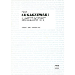 Paweł Łukaszewski III Kwartet smyczkowy