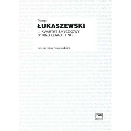 Paweł Łukaszewski III Kwartet smyczkowy