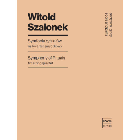 Witold Szalonek Symfonia rytuałów