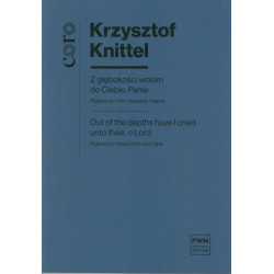 Krzysztof Knittel Z głębokości wołam do Ciebie, Panie