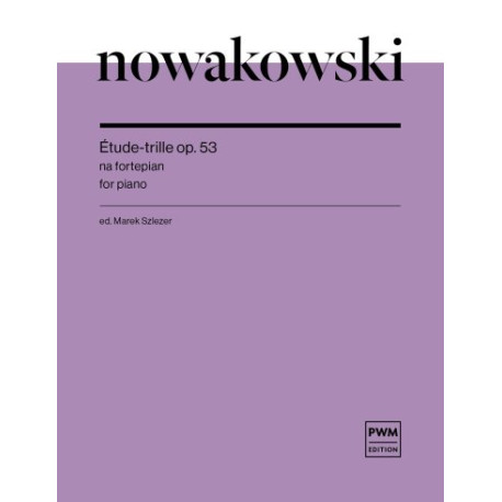 Józef Nowakowski Étude-trille op. 53 na fortepian