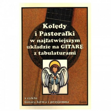 Kolędy i pastorałki w najłatwiejszym układzie na gitarę z tabulaturami.
