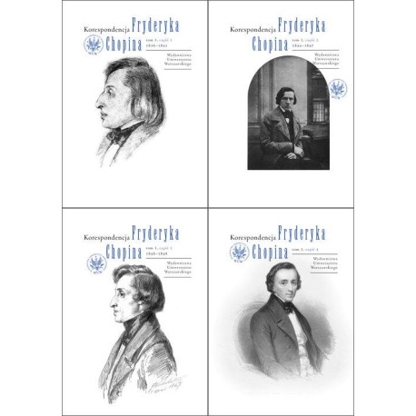 Korespondencja Fryderyka Chopina. Tom 3, część 1-4. 1839-1849