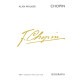Chopin. Biografia. Tom 1: Warszawa-Paryż, 1810-1838, Alan Walker