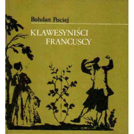 Klawesyniści francuscy, Bohdan Pociej