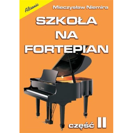 Szkoła na fortepian 2. Mieczysław Niemira.