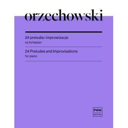 Piotr Orzechowski 24 preludia i improwizacje nuty na fortepian