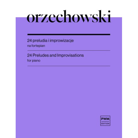 Piotr Orzechowski 24 preludia i improwizacje nuty na fortepian