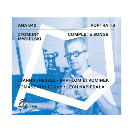 Zygmunt Mycielski Complete Songs      2 CD