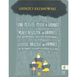 Andrzej Krzanowski Une Petite Pluie à Urmatt / Mały deszczyk w Urmatt dla najmłodszej orkiestry akordeonowej