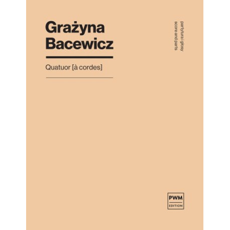 Grażyna Bacewicz Quatuor (a cordes) partytura i głosy