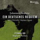 Brahms: Ein Deutsches Requiem