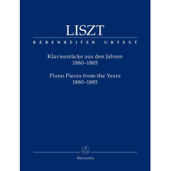 Liszt, Franz: Piano Pieces from the Years 1880–8